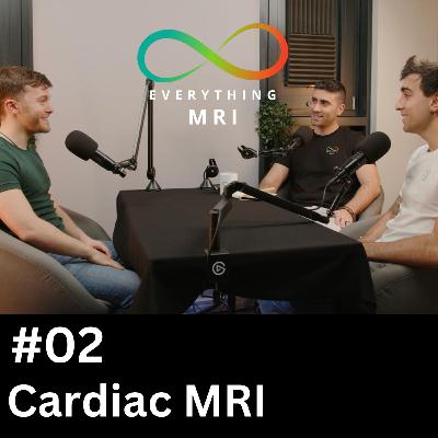 Cardiac MRI: A Radiographer’s Journey