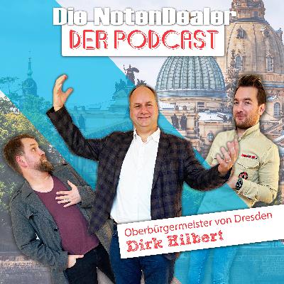 Folge 10 - Zu Gast: Der Oberbürgermeister von Dresden - Dirk Hilbert