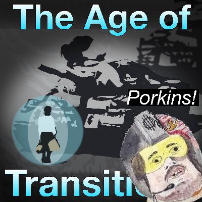 Pearse Redmond guest, Porkins Policy Reviews a World Gone Mad, AoT#463