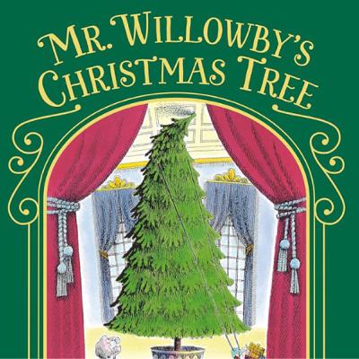 Mr. Willowby's Christmas Tree Mr. Willowby's Christmas Tree