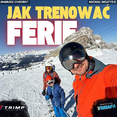 #17 Jak Trenować Podczas Ferii Zimowych?