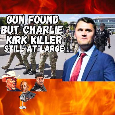 Weapon Found but Charlie Kirk Killer Still At Large!
