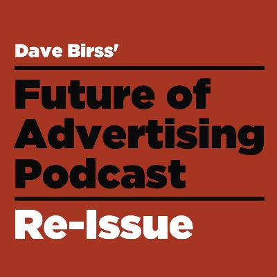 Future Of Advertising Podcast  - BONUS EPISODE