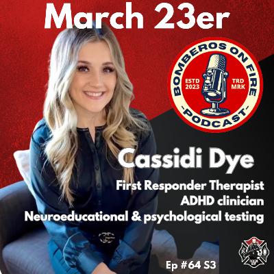 ADHD in Firefighting: A Conversation with Cassidi Dye 🧠🔥 ADHD in Firefighting: A Conversation with Cassidi Dye 🧠🔥