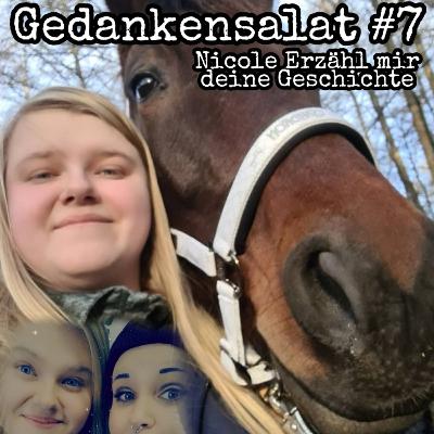 Nicole/Erzähl mir deine Geschichte / Gedankensalat #7