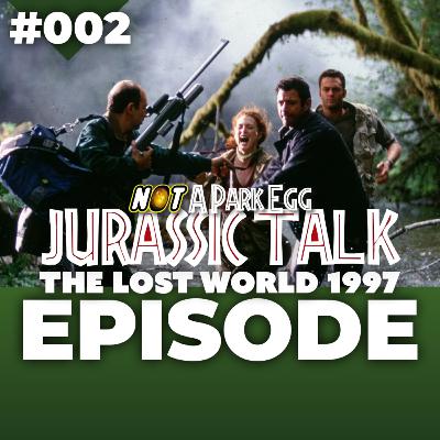 #002: Jurassic Talk 1997 Episode