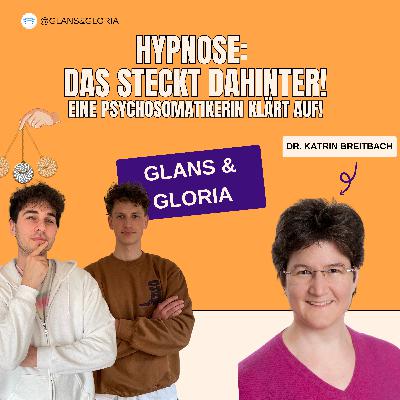 Hypnose: Das steckt dahinter! feat. Dr. Katrin Breitbach