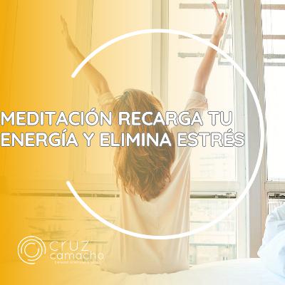 Meditación guiada para recargar energía, soltar estrés