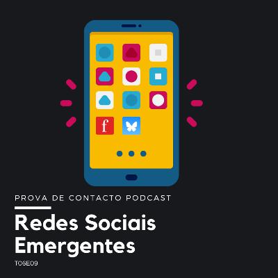 T06E09 - Redes Sociais Emergentes