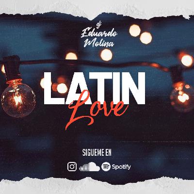 Latin Love - By Dj Eduardo M.