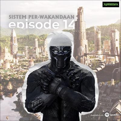 #14 Sistem Per-Wakandaan