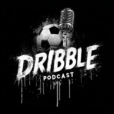 Dribble Épisode N°8 : Tour du monde des qualifications Coupe du Monde 2026 Dribble Épisode N°8 : Tour du monde des qualifications Coupe du Monde 2026