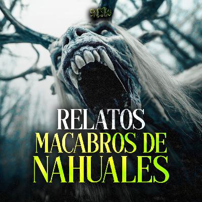 ¡El nahual quiere a mi hijo por venganza! | Relatos siniestros de Nahuales ¡El nahual quiere a mi hijo por venganza! | Relatos siniestros de Nahuales