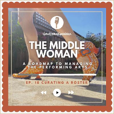 Ep. 18: Curating a Roster (with Anna Amadei)