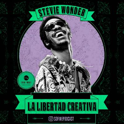 Stevie Wonder: La libertad creativa Stevie Wonder: La libertad creativa