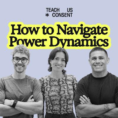 Teach Us: How To Navigate Power Dynamics