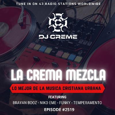 Episode 2423: La Crema Mezcla #2519