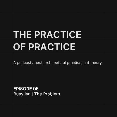 Busy Isn't The Problem