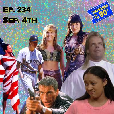 Ep. 234: What Happened On September 4th In The 90s??? Ep. 234: What Happened On September 4th In The 90s???