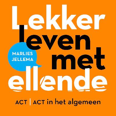 S3 #1 - ACT in het algemeen S3 #1 - ACT in het algemeen