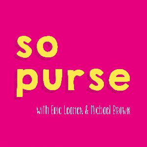 3x04: Love Is So Purse 3x04: Love Is So Purse