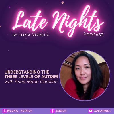 Understanding the Three Levels of Autism with Anna Marie Dorelien | S3 Ep7 Understanding the Three Levels of Autism with Anna Marie Dorelien | S3 Ep7