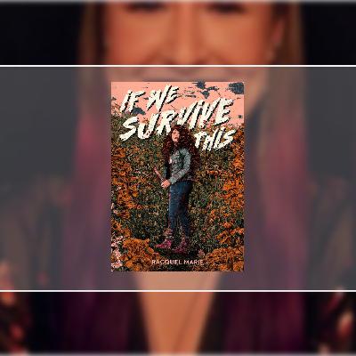Download Book If We Survive This by Racquel Marie Download Book If We Survive This by Racquel Marie