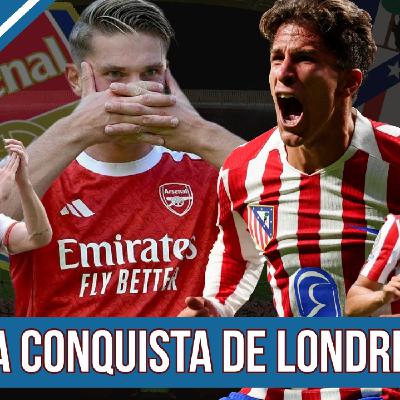 ATLÉTICO PLAY 8 x 22: A CONQUISTAR LONDRES l PREVIA DEL ARSENAL