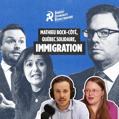 Mathieu Bock-Côté, Québec solidaire, immigration Mathieu Bock-Côté, Québec solidaire, immigration