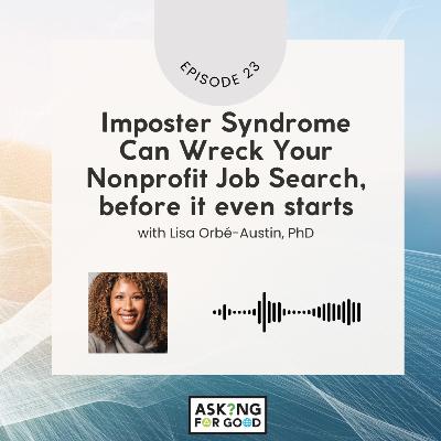 Imposter Syndrome Can Wreck Your Nonprofit Job Search, before it even starts