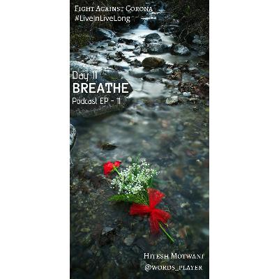 Breathe - EP 11 Breathe - EP 11