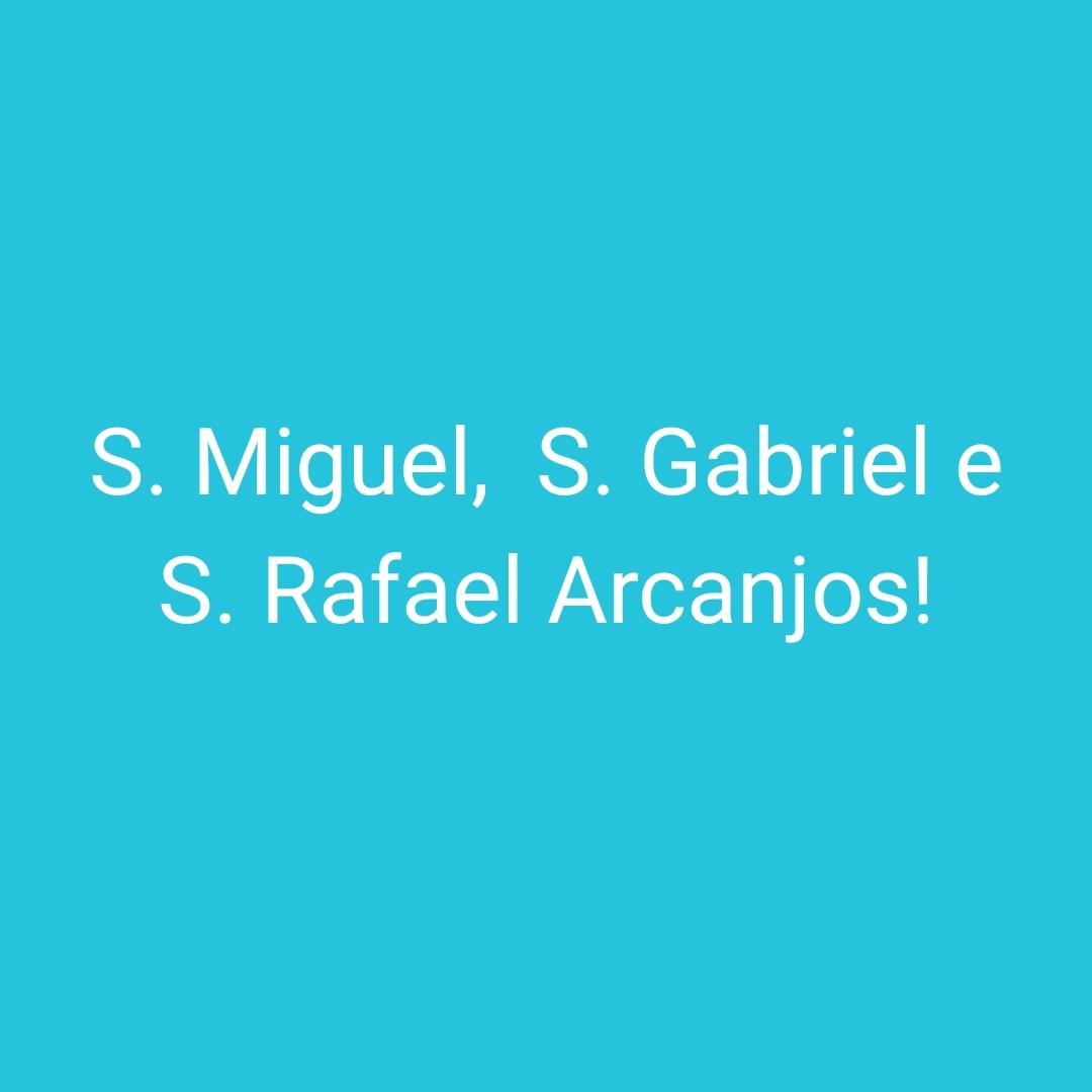 S. Miguel, S. Gabriel e S. Rafael Arcanjos episode artwork