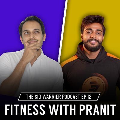 #12 - Fitness Talks With Pranit