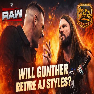 WILL GUNTHER RETIRE AJ STYLES? WWE Raw 1/19/26 & SmackDown 1/16/26 Recap WILL GUNTHER RETIRE AJ STYLES? WWE Raw 1/19/26 & SmackDown 1/16/26 Recap