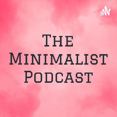 Misbah-The Minimalist Podcast-Life Motivation Misbah-The Minimalist Podcast-Life Motivation
