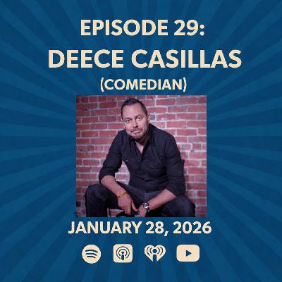 Deece Casillas (Comedian)  - The Patrick Scott Patterson Project Episode #29
