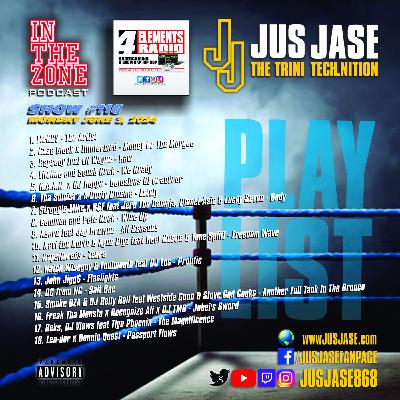 Episode 116: In The Zone Podcast with Jus Jase on 4 Elements Radio - 06-03-24