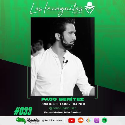 #033 - PACO BENÍTEZ - Public Speaking Trainer