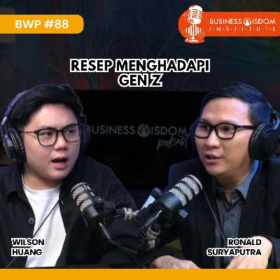 Podcast #88 - Resep Menghadapi Gen Z Podcast #88 - Resep Menghadapi Gen Z