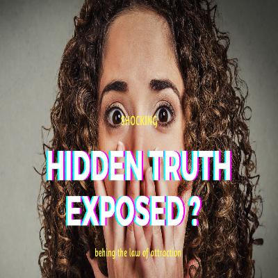 Shocking Truth Behind The Law Of Attraction Are They Concealing The Truth?