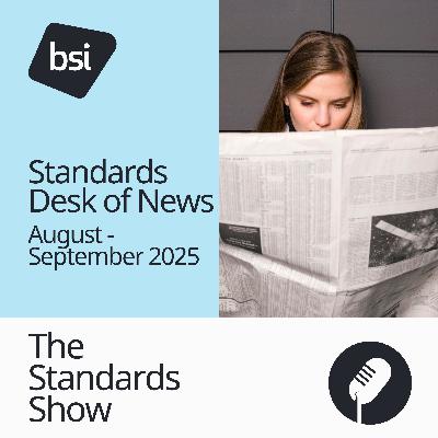 Standards Desk of News | August-September 2025 Standards Desk of News | August-September 2025