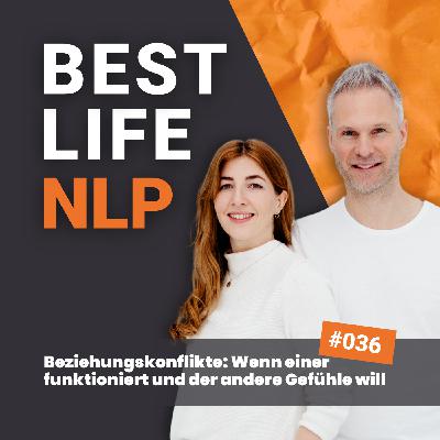 #36 Beziehungskonflikte: Wenn einer funktioniert und der andere Gefühle will