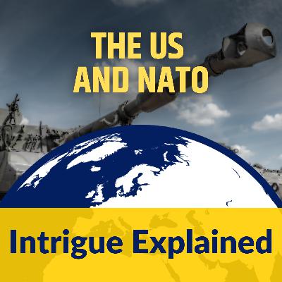 The US and NATO - What's the Pitch to US Taxpayers? The US and NATO - What's the Pitch to US Taxpayers?