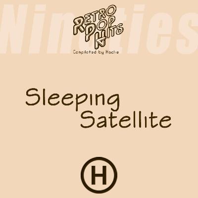 90s Sleeping Satellite (Compilated by Hache)