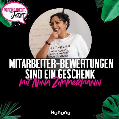Nina Zimmermann: Mitarbeiter-Bewertungen sind ein Geschenk