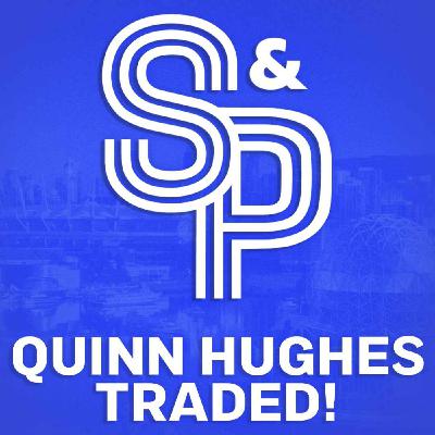 Dec 12, 2025: Quinn Hughes Traded! Dec 12, 2025: Quinn Hughes Traded!