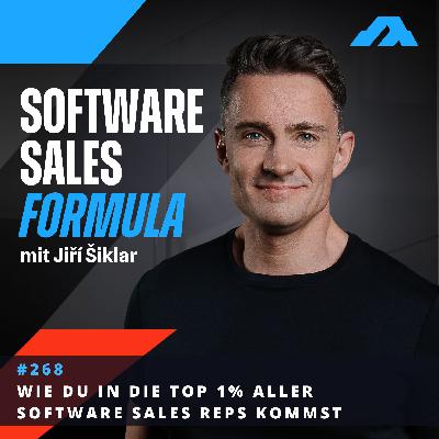 #268 - Wie du in die Top 1% aller Software Sales Reps kommst #268 - Wie du in die Top 1% aller Software Sales Reps kommst