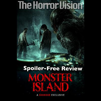 On Shudder: Monster Island Spoiler-Free Review