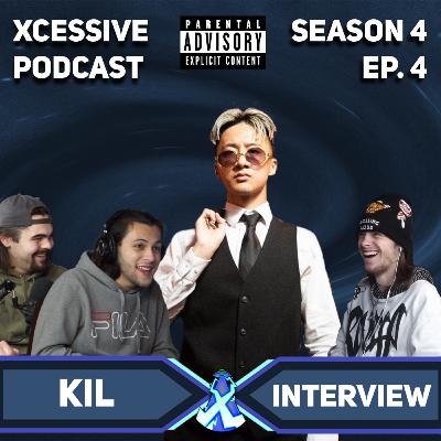 The KIL Interview - XCESSIVE Podcast S.4 EP. 4 The KIL Interview - XCESSIVE Podcast S.4 EP. 4