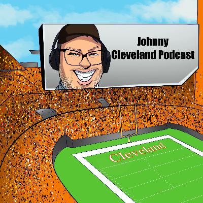 Johnny Cleveland Podcast: A Browns Victory Week! Let's Celebrate!